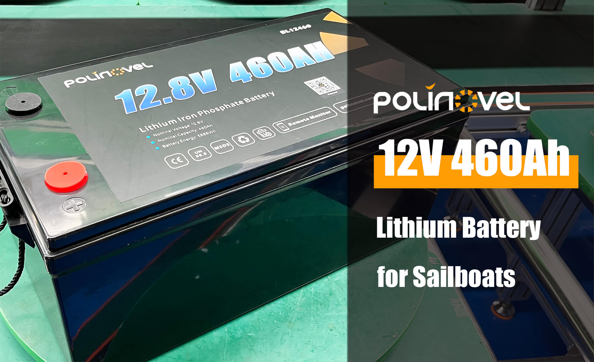 Polinovel 12V 460Ah Lithium Battery for Sailboats